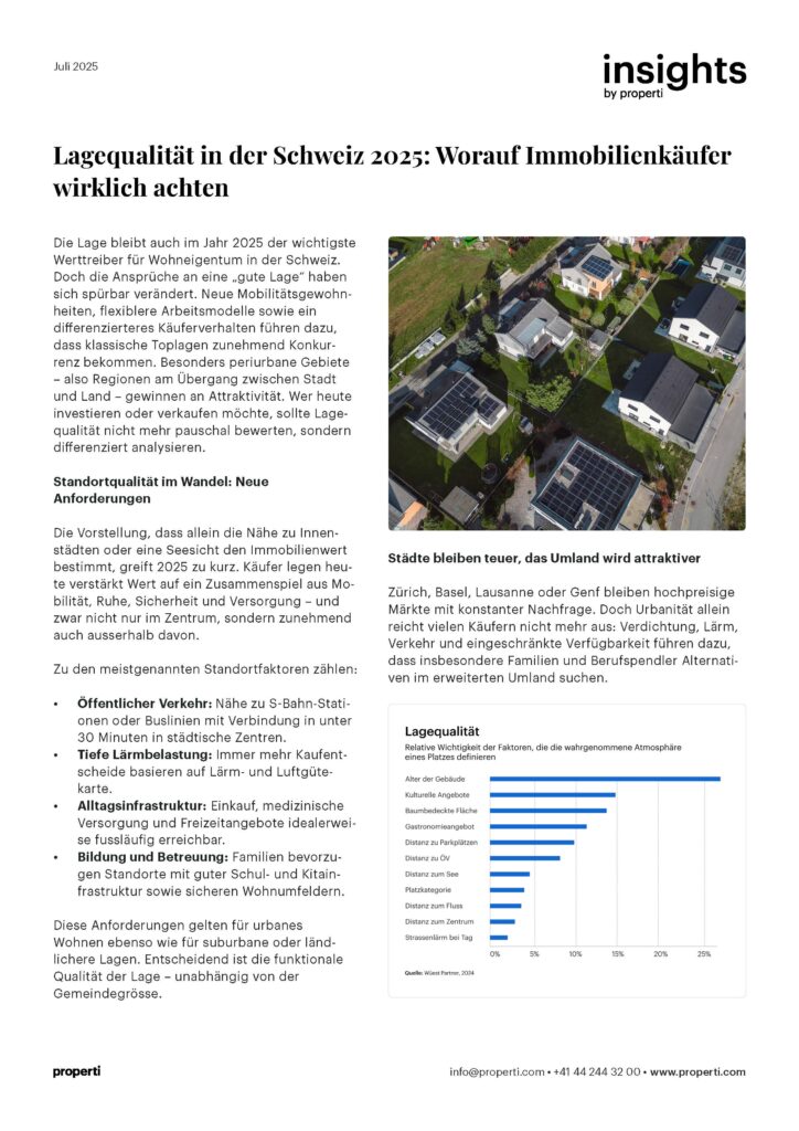 Insights, Lagequalität in der Schweiz 2025: Worauf Immobilienkäufer wirklich achten DE